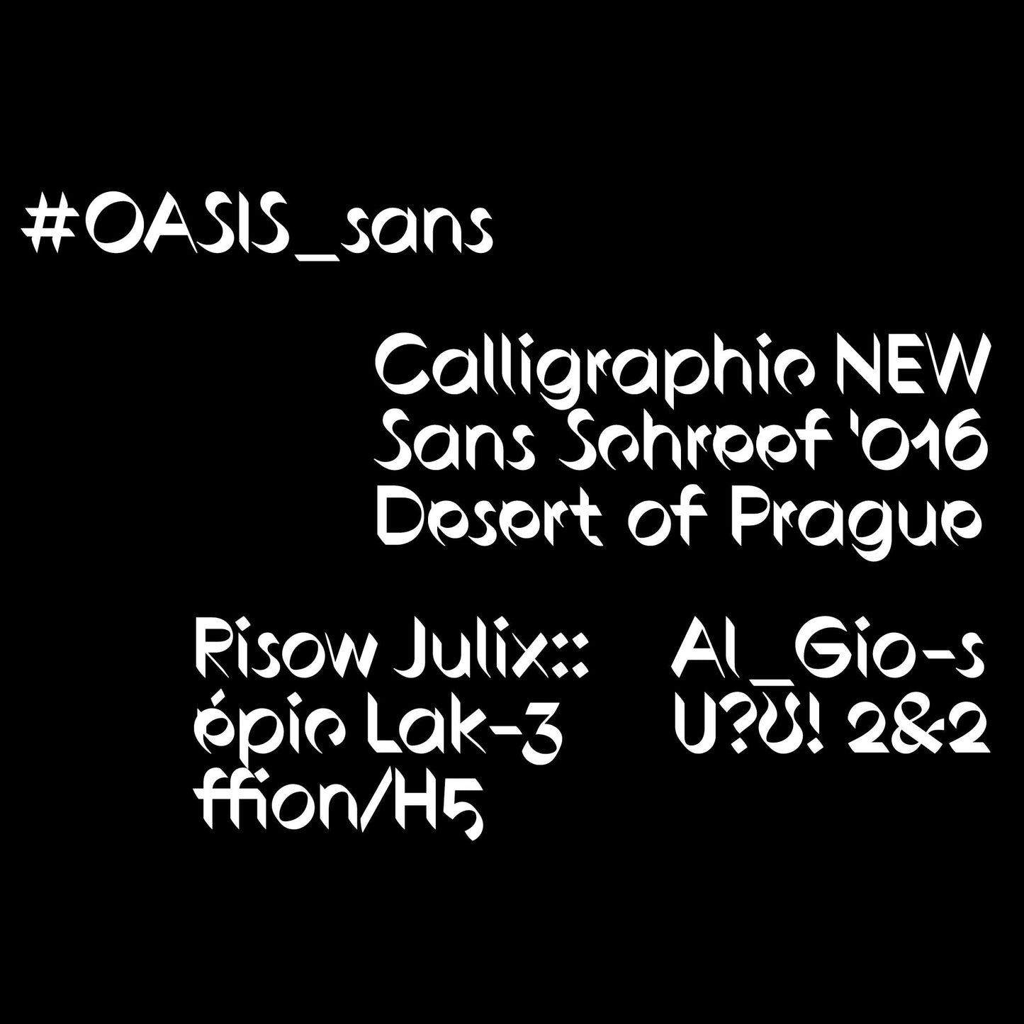 Jan Horcik: Oasis Font + Scarf